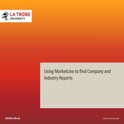 Using MarketLine to find Company and Industry Reports