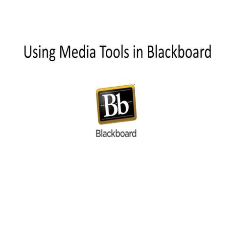 Using media tools in blackboard