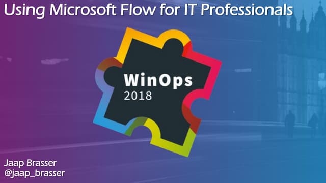 Using Microsoft Flow for IT Professionals