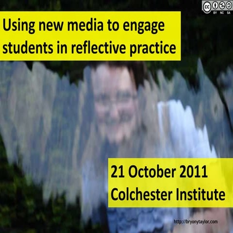 Using new media to engage students in reflective practice  