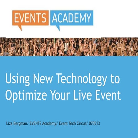 Using New Technology To Optimize Your Live Event