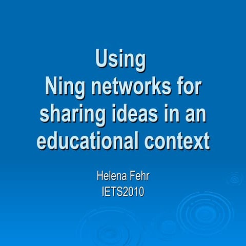 Using Ning Networks In An Educational Context 