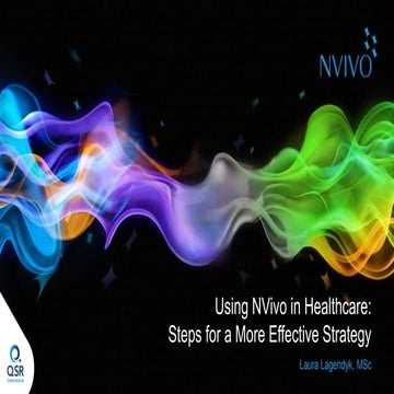 Using NVivo in Healthcare - Steps for a More Effective Strategy