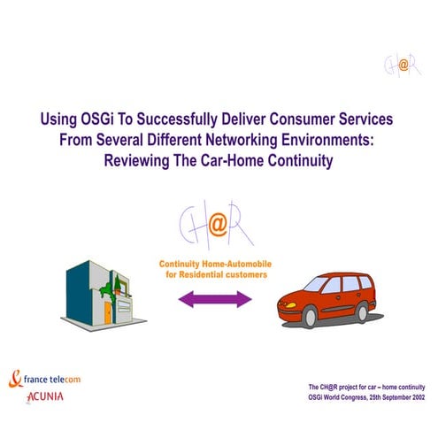 Using OSGi to successfully deliver consumer services from several different n...