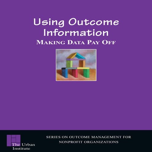 Using Outcome Information
