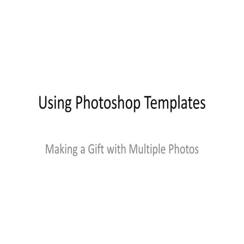 Using photoshop templates