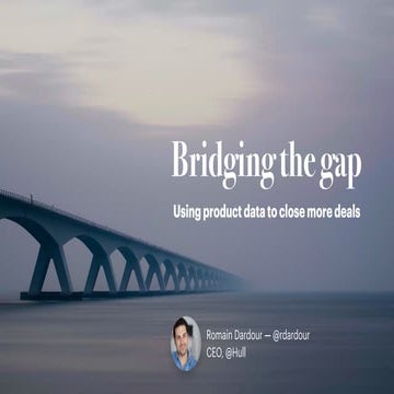 Bridging The Gap: Using Product Data to Close More Deals