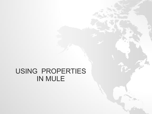 Using properties in mule