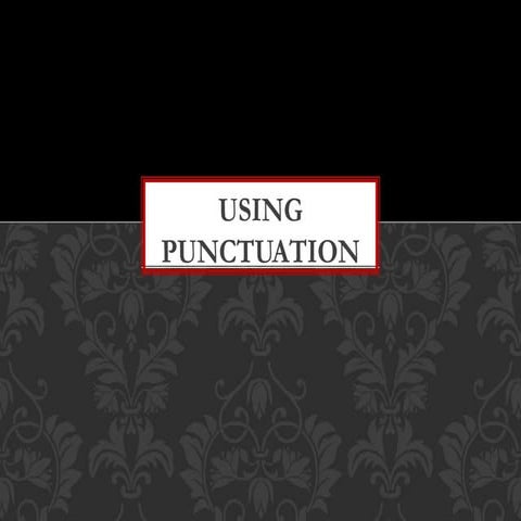 Using punctuation correctly