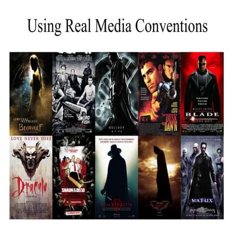 Using real media conventions