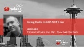Using Redis in ASP.NET Core by Jon Cole of Microsoft Azure - Redis Day Seattle 2020