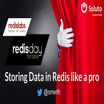 Storing data in Redis like a pro