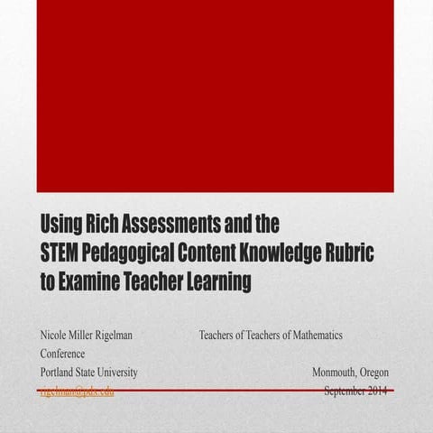 Using Rich Assessments and the STEM PCK Rubric to Examine Teacher Learning
