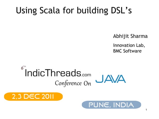 Using Scala for building DSLs