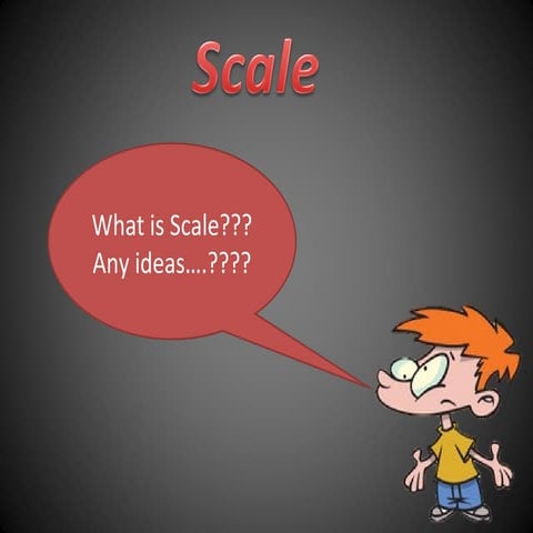 Using scales