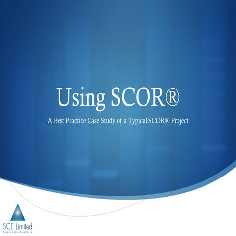 Using SCOR Best Practice Webinar