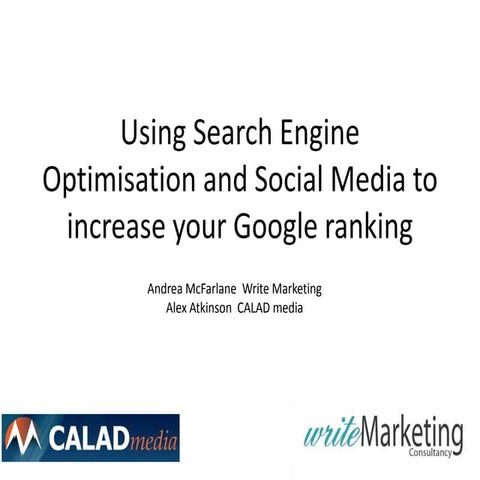 Using search engine optimisation & social media to increase your google ranki...