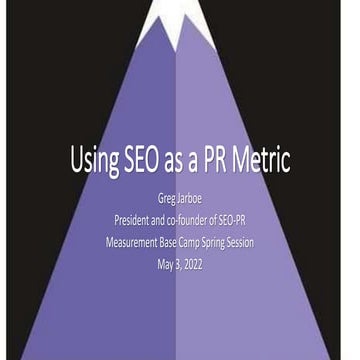 Using SEO as a PR metric - May 3 2022.pptx