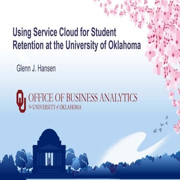 Using Service Cloud for Student Retention at the University of Oklahoma