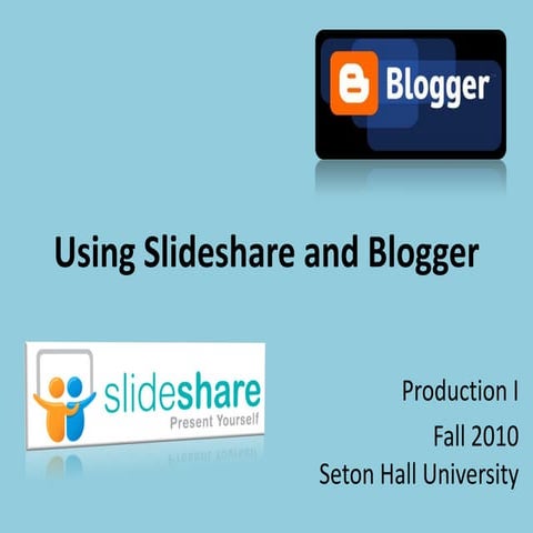 Using slideshare and blogger | PPT