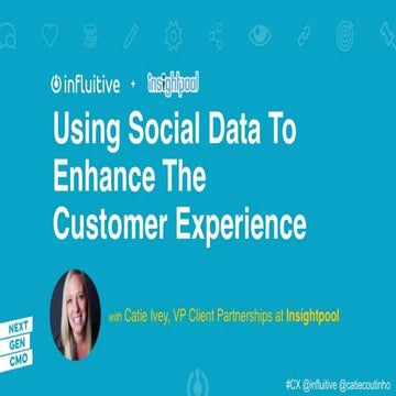 Using Social Data To Enhance The Customer Experience