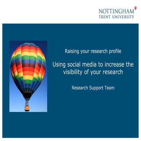 Raising Your Research Profile: Using Social Media to Increase the Visibility ...