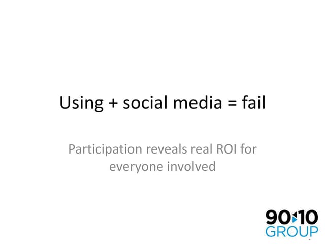 Using  + Social Media = Fail
