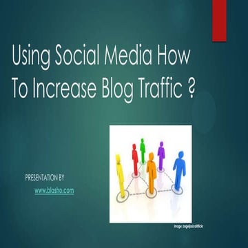 Using Social Media How To Increase Blog Traffic ?