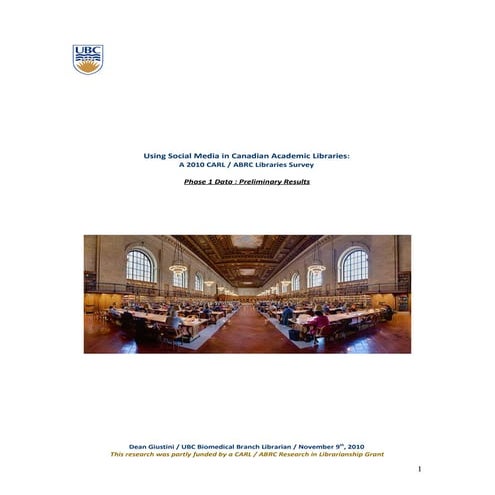 Using Social Media in Canadian Academic Libraries: A 2010 CARL ABRC Libraries...