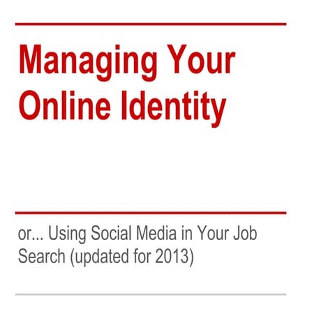 Using Social Media in Your Job Search Updated for 2013