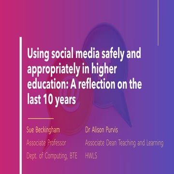 Using social media safely and appropriately in higher education - A reflectio...