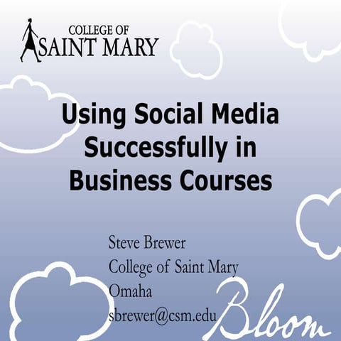 Using social media successfully in business courses   iacbe 2015 - steve brewer