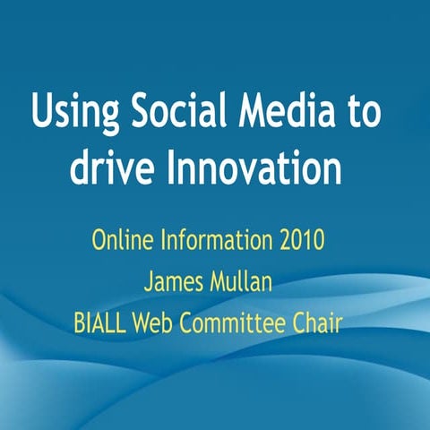 Using social media_to_drive_innovation