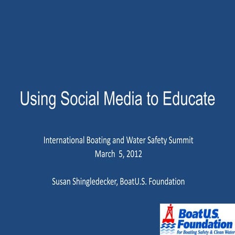 Using Social Media to Educate (IBWSS 2012)