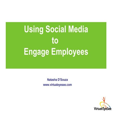 Increasing Employee Engagement using Social Media