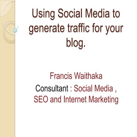 Using social media to generate traffic for your blog