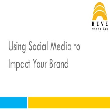 Using social media to impact your brand.seff