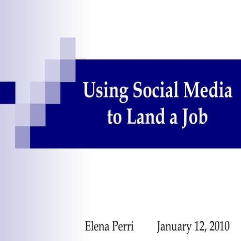Using Social Media To Land A Job 1.12.10