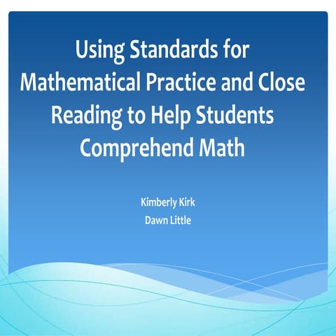 Standards of Mathematical Practice and Close Reading 