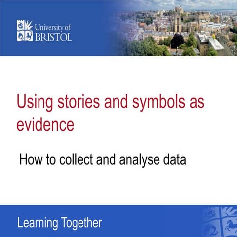 Using stories and symbols as evidence