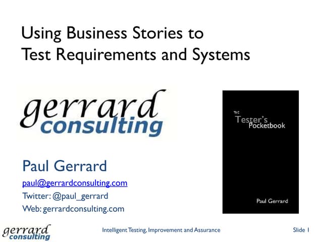 Using Stories to Test Requirements and Systems