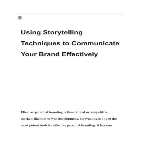 Using Storytelling Techniques to Communicate Your Brand Effectively.pdf