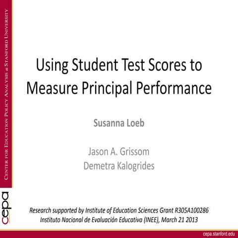 Using student test scores to measure principal performance inee spain march 2...