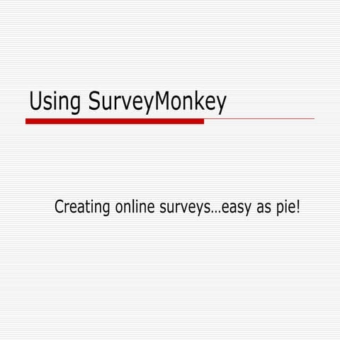 Using survey monkey