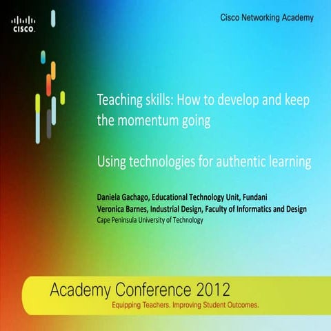 Using technologies for authentic learning 