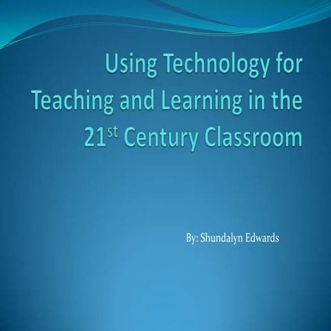 Using technology for teaching and learning in the