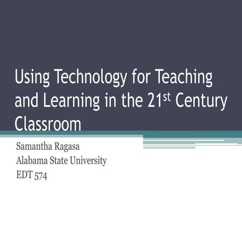 Using technology in the 21st century classroom