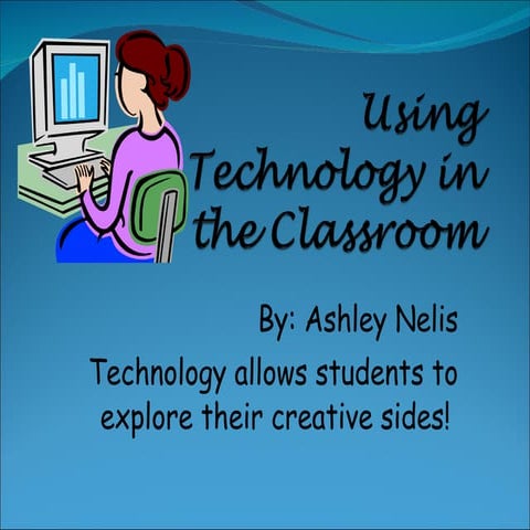 Using technology in the classroom | PPT