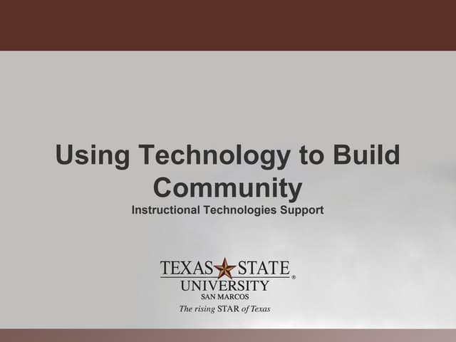 Using Social Media & Web 2.0 to Build Community in Online Courses