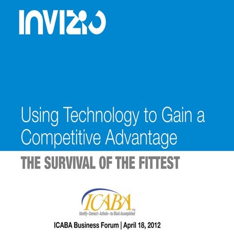 Using Technology to Gain A Competitive Advantage - Survival of the Fittest